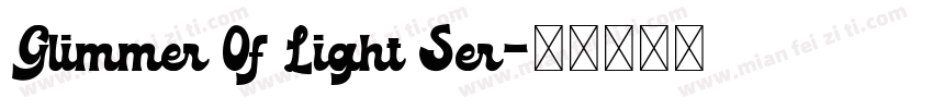 Glimmer Of Light Ser字体转换